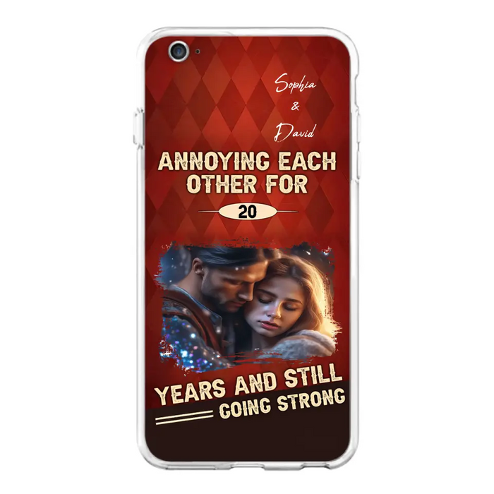 Personalized Couple Photo Phone Case - Gift Idea For Couple - Annoying Each Other For 20 Years And Still Going Strong - Case For iPhone/Samsung