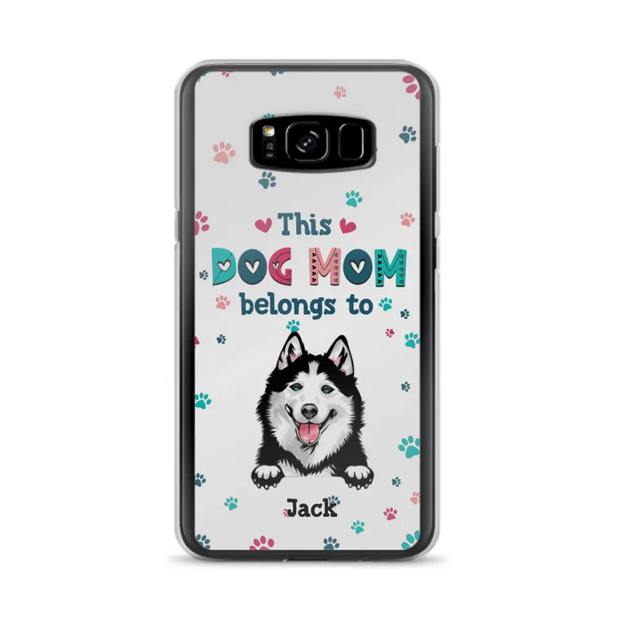 Custom Personalized Dog Phone Case For iPhone And Samsung - Gift Idea For Dog Lover - Up to 6 Dogs - This Dog Mom Belongs To