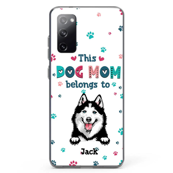 Custom Personalized Dog Phone Case For iPhone And Samsung - Gift Idea For Dog Lover - Up to 6 Dogs - This Dog Mom Belongs To