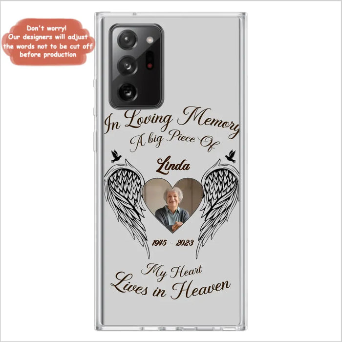 Custom Personalized Memorial Phone Case - Upload Photo - Memorial Gift Idea For Family Member/Pet Lovers - In Loving Memory A Big Piece Of My Heart Lives In Heaven