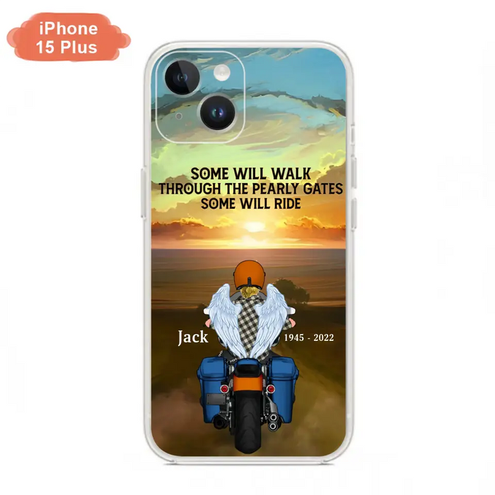 Custom Personalized Memorial Biker Phone Case - Memorial Gift Idea For Father's Day - Some Will Ride - Case For iPhone/Samsung