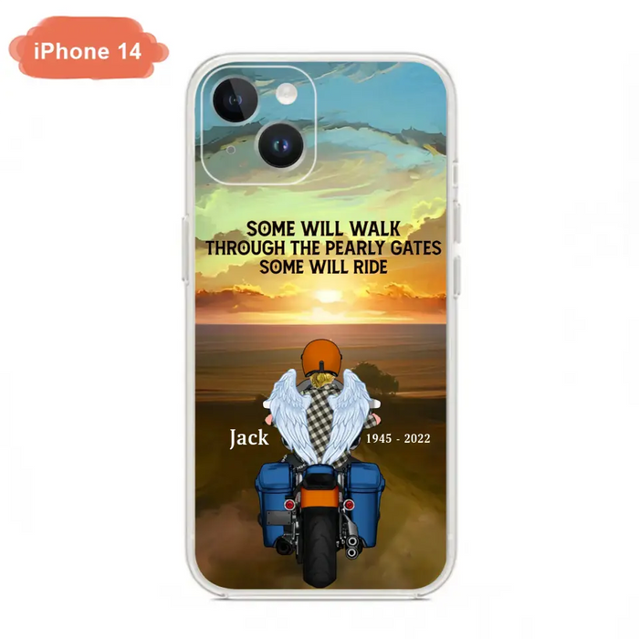 Custom Personalized Memorial Biker Phone Case - Memorial Gift Idea For Father's Day - Some Will Ride - Case For iPhone/Samsung