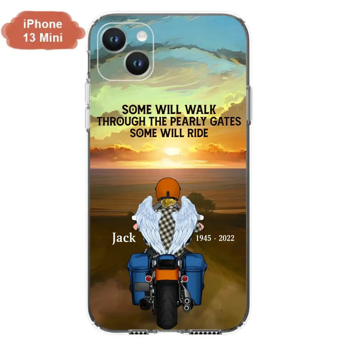 Custom Personalized Memorial Biker Phone Case - Memorial Gift Idea For Father's Day - Some Will Ride - Case For iPhone/Samsung