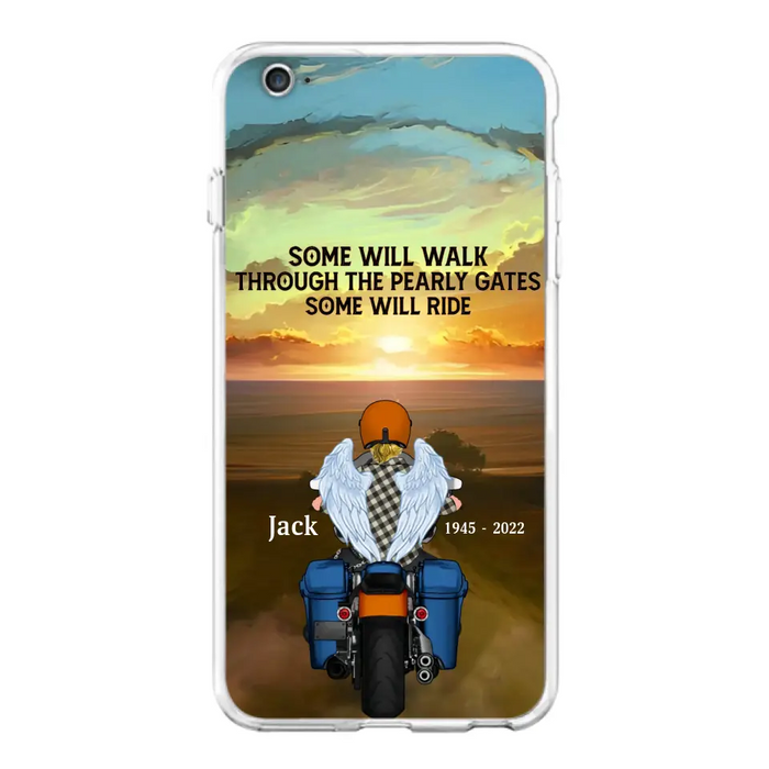 Custom Personalized Memorial Biker Phone Case - Memorial Gift Idea For Father's Day - Some Will Ride - Case For iPhone/Samsung