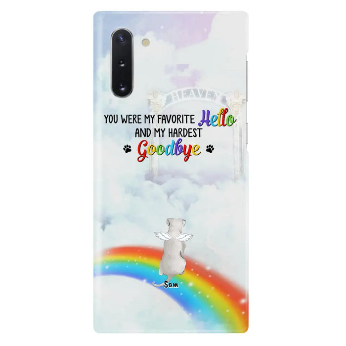 Custom Personalized Memorial Pets At Rainbow Bridge Phone Case - Upto 5 Pets - Memorial Gift For Dog Lovers/Cat Lovers - You Were My Favorite Hello
And My Hardest Goodbye - For iPhone And Samsung Phone Case