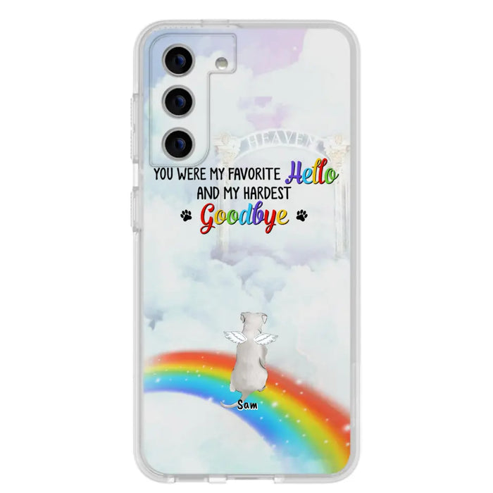 Custom Personalized Memorial Pets At Rainbow Bridge Phone Case - Upto 5 Pets - Memorial Gift For Dog Lovers/Cat Lovers - You Were My Favorite Hello
And My Hardest Goodbye - For iPhone And Samsung Phone Case