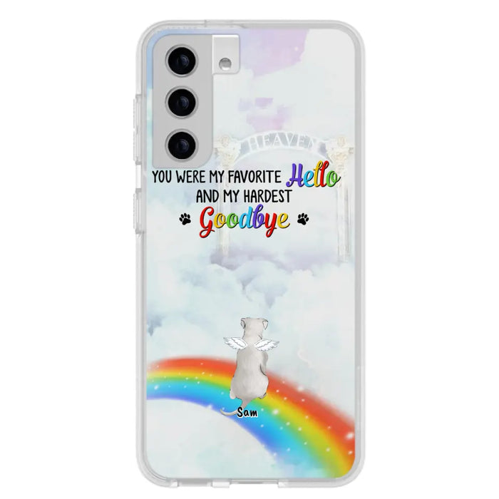 Custom Personalized Memorial Pets At Rainbow Bridge Phone Case - Upto 5 Pets - Memorial Gift For Dog Lovers/Cat Lovers - You Were My Favorite Hello
And My Hardest Goodbye - For iPhone And Samsung Phone Case