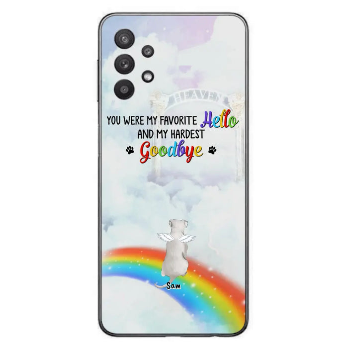 Custom Personalized Memorial Pets At Rainbow Bridge Phone Case - Upto 5 Pets - Memorial Gift For Dog Lovers/Cat Lovers - You Were My Favorite Hello
And My Hardest Goodbye - For iPhone And Samsung Phone Case