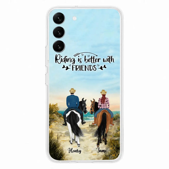 Custom Personalized Friend Riding Horse Phone Case - Best Gift For Horse Love -Riding Is Better With Friends - Case For iPhone And Samsung