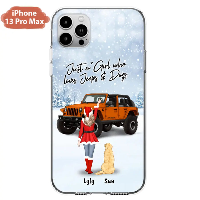 Custom Personalized Christmas Off-road Girl Phone Case - Girl With Upto 4 Pets - Christmas Gift For Dog/ Cat Lover - Just A Girl - Case For iPhone And Samsung