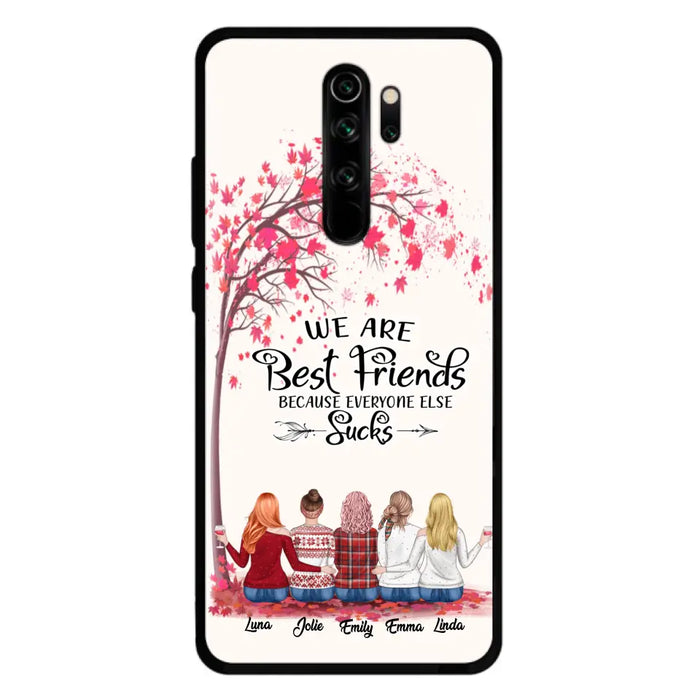 Custom Personalized Best Friends Phone Case - Upto  5 Besties - We Are Best Friends Because Everyone Else Sucks - Ver 2