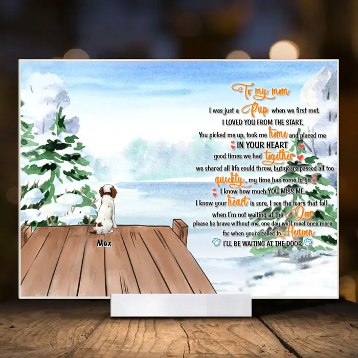 Custom Personalized Memorial Pets Acrylic Plaque - Upto 4 Pets - Gift Idea For Dog/Cat Lovers - To My Mom