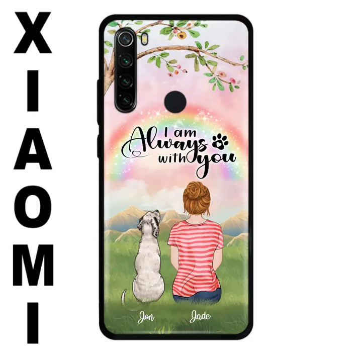 Custom Personalized Dog Mom/Dad Phone Case - Upto 4 Dogs - Best Gift For Dog Lover - I Am Always With You - Case For Oppo Huawei Xiaomi - 5BWJPA