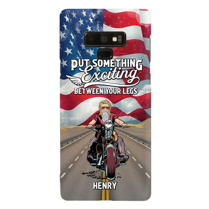 Custom Personalized Biker Phone Case - Gift Idea For Biker/Independence Day - Put Something Exciting Between Your Legs - Case For iPhone/Samsung