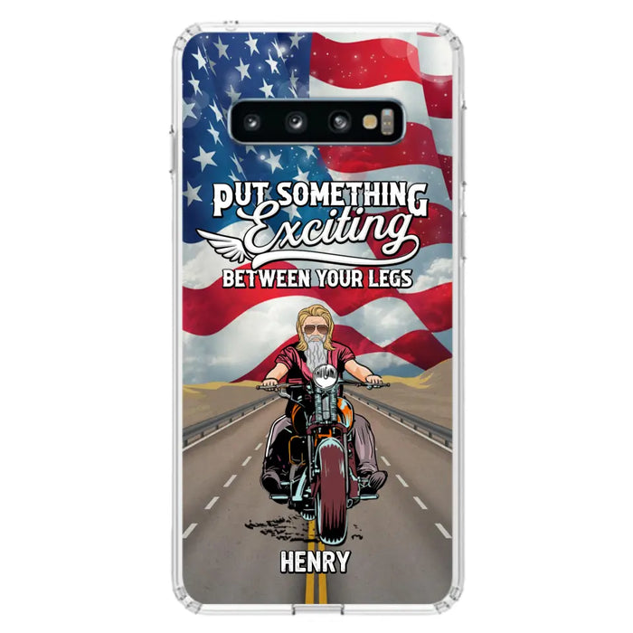 Custom Personalized Biker Phone Case - Gift Idea For Biker/Independence Day - Put Something Exciting Between Your Legs - Case For iPhone/Samsung