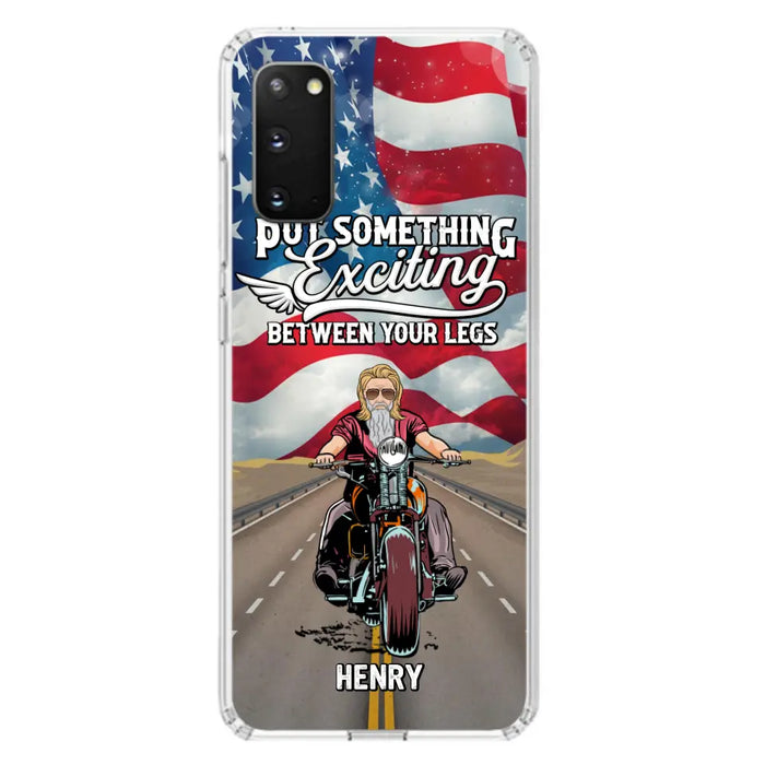 Custom Personalized Biker Phone Case - Gift Idea For Biker/Independence Day - Put Something Exciting Between Your Legs - Case For iPhone/Samsung