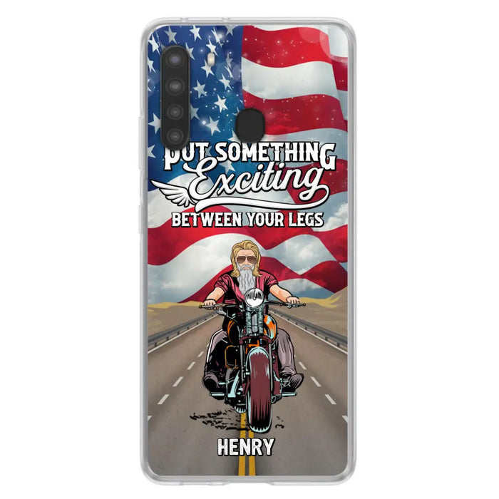 Custom Personalized Biker Phone Case - Gift Idea For Biker/Independence Day - Put Something Exciting Between Your Legs - Case For iPhone/Samsung