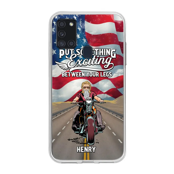 Custom Personalized Biker Phone Case - Gift Idea For Biker/Independence Day - Put Something Exciting Between Your Legs - Case For iPhone/Samsung