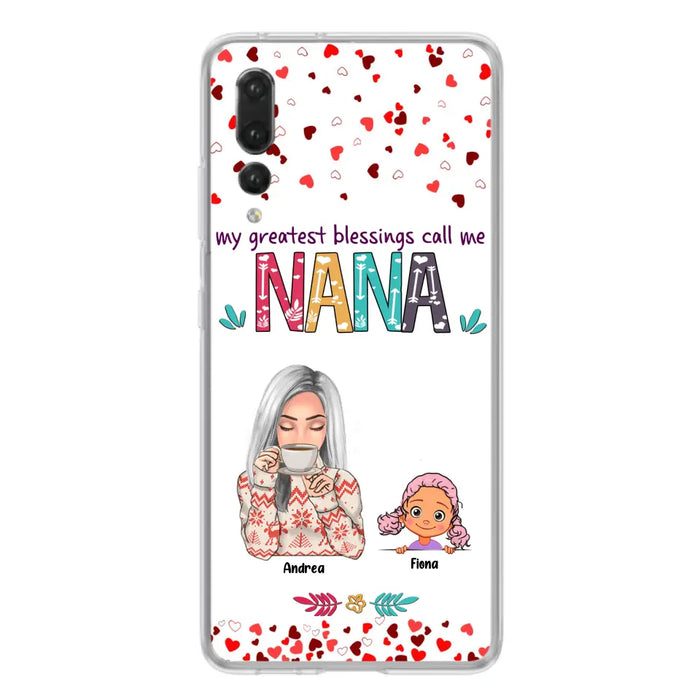 Custom Personalized Grandma & Grandkids Phone Case - Upto 5 Kids - My Greatest Blessings Call Me Nana - For Xiaomi, Oppo And Huawei Phone Case