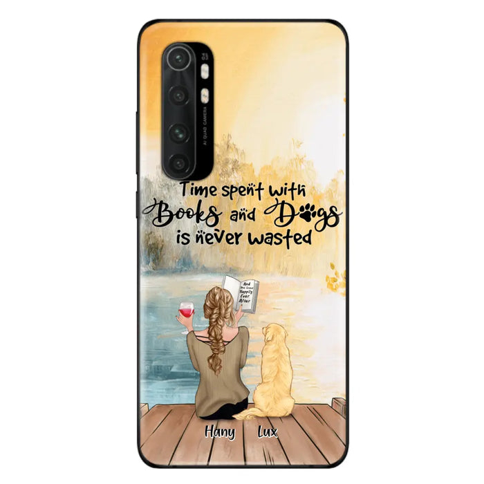 Custom Personalized Dog Book Mom Phone Case - Woman With Upto 4 Dogs - Best Gift For Dog Lover - Time Spent With Books And Dogs Is Never Wasted - Case For Xiaomi, Oppo And Huawei