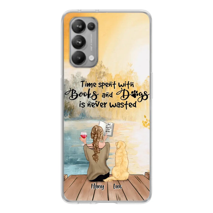 Custom Personalized Dog Book Mom Phone Case - Woman With Upto 4 Dogs - Best Gift For Dog Lover - Time Spent With Books And Dogs Is Never Wasted - Case For Xiaomi, Oppo And Huawei