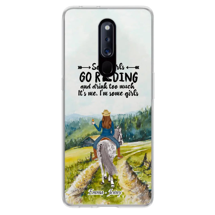 Custom Personalized Riding Horse Phone Case - Upto 2 Girls - Best Gift For Horse Lover/Friends - Some Girls Go Riding And Drink Too Much It's Me - Case For Xiaomi, Huawei & Oppo