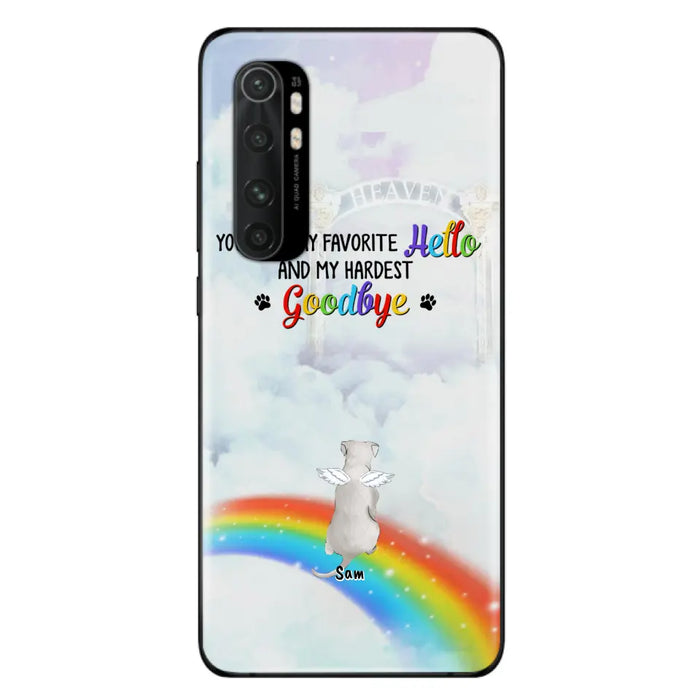 Custom Personalized Memorial Pets At Rainbow Bridge Phone Case - Upto 5 Pets - Memorial Gift For Dog Lovers/Cat Lovers - You Were My Favorite Hello And My Hardest Goodbye - For Xiaomi, Oppo And Huawei Phone Case