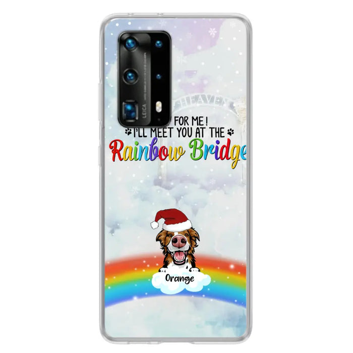 Custom Personalized Memorial Pets At Rainbow Bridge Phone Case - Upto 5 Pets - Memorial Gift For Dog Lovers/Cat Lovers - Wait For Me! I'll Meet You At The Rainbow Bridge - For Xiaomi, Oppo And Huawei Phone Case