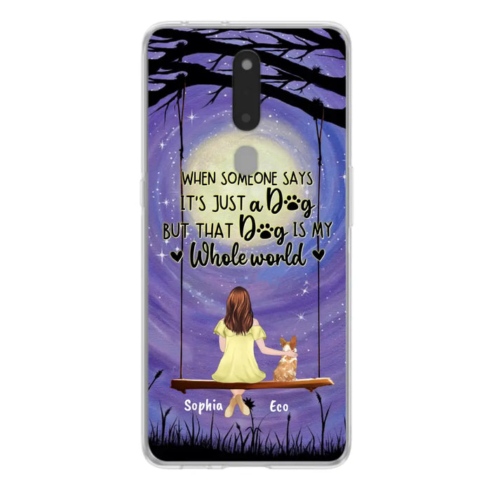 Custom Personalized When Some One Says Pet Mom/ Dad Phone Case - Man/ Woman With Upto 6 Pets - Gift Idea For Dog/ Cat Lover - That Dog Is My Whole World - Case For Xiaomi, Oppo And Huawei