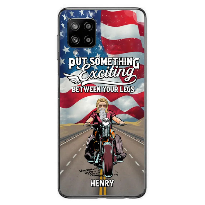 Custom Personalized Biker Phone Case - Gift Idea For Biker/Independence Day - Put Something Exciting Between Your Legs - Case For iPhone/Samsung