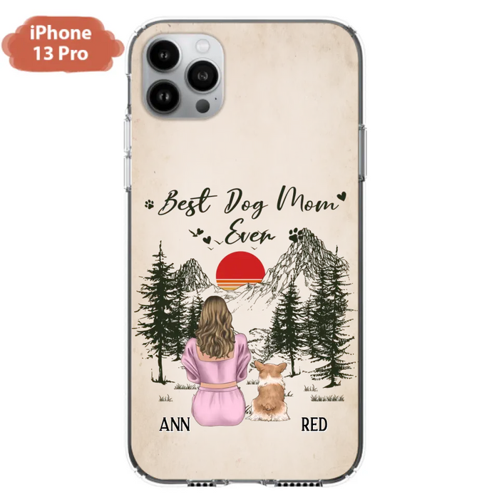 Custom Personalized Dog Mom Phone Case - Upto 4 Dogs - Mother's Day Gift Idea Dog Lovers - Best Dog Mom Ever - Case For iPhone/Samsung