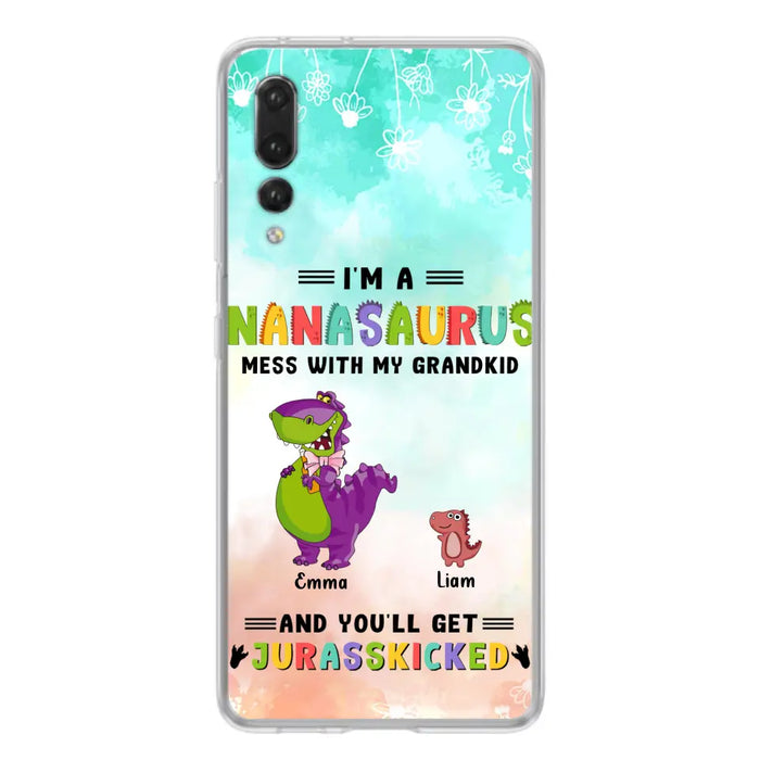 Custom Personalized Grandma Dinosaur Phone Case - Gift For Grandma With Up To 6 Grandkids Dinosaurs - I'm A Nanasaurus Mess With My Grandkids And You'll Get Jurasskicked - Cases For Oppo, Xiaomi And Huawei