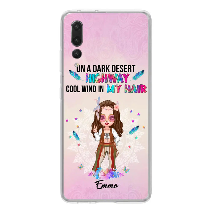 Custom Personalized Hippie Phone Case - Best Gift For Hippies - On A Dark Desert Highway Cool Wind In My Hair - Case For Xiaomi/Huawei/Oppo