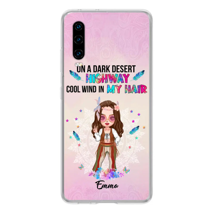 Custom Personalized Hippie Phone Case - Best Gift For Hippies - On A Dark Desert Highway Cool Wind In My Hair - Case For Xiaomi/Huawei/Oppo