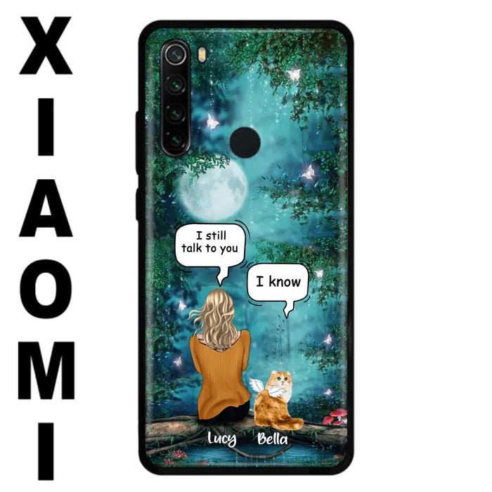 Custom Personalized Cat Memorial Phone Case - Upto 5 Cats - Best Gift For Cat Lover - I still talk to you - Case For Xiaomi, Oppo And Huawei