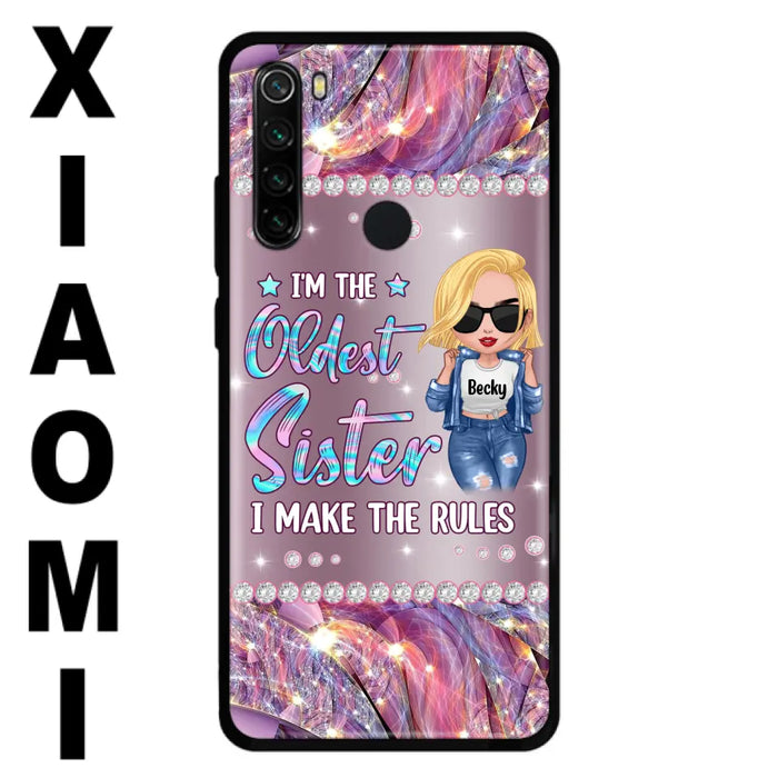 Custom Personalized Sister Phone Case - Gift Idea For Siblings/Sisters - I'm The Oldest Sister I Make The Rules - Cases For Oppo, Xiaomi & Huawei