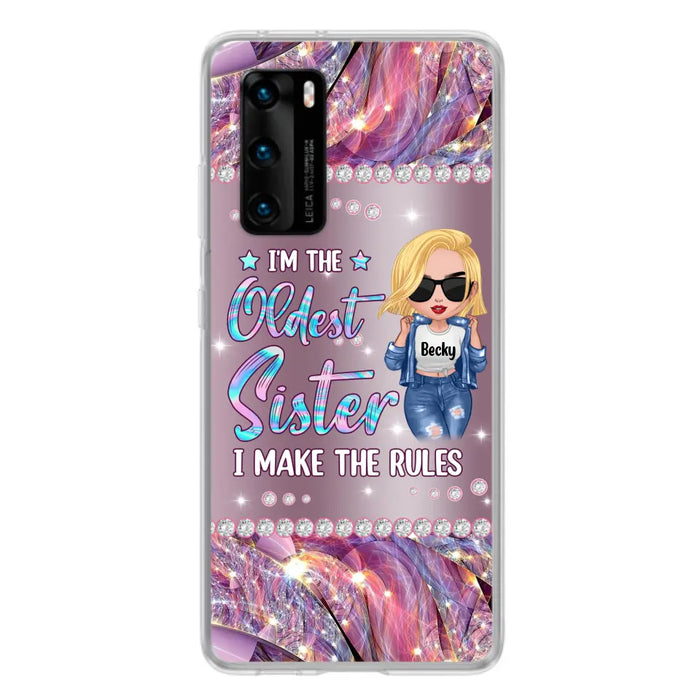 Custom Personalized Sister Phone Case - Gift Idea For Siblings/Sisters - I'm The Oldest Sister I Make The Rules - Cases For Oppo, Xiaomi & Huawei