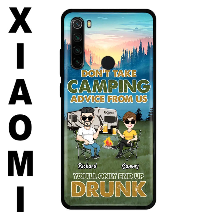 Custom Personalized Camping Friends Phone Case - Upto 7 Friends - Gift Idea For Friends/Camping Lovers - Don't Take Camping Advice From Us You'll Only End Up Drunk - Case for Huawei, Xiaomi & Oppo