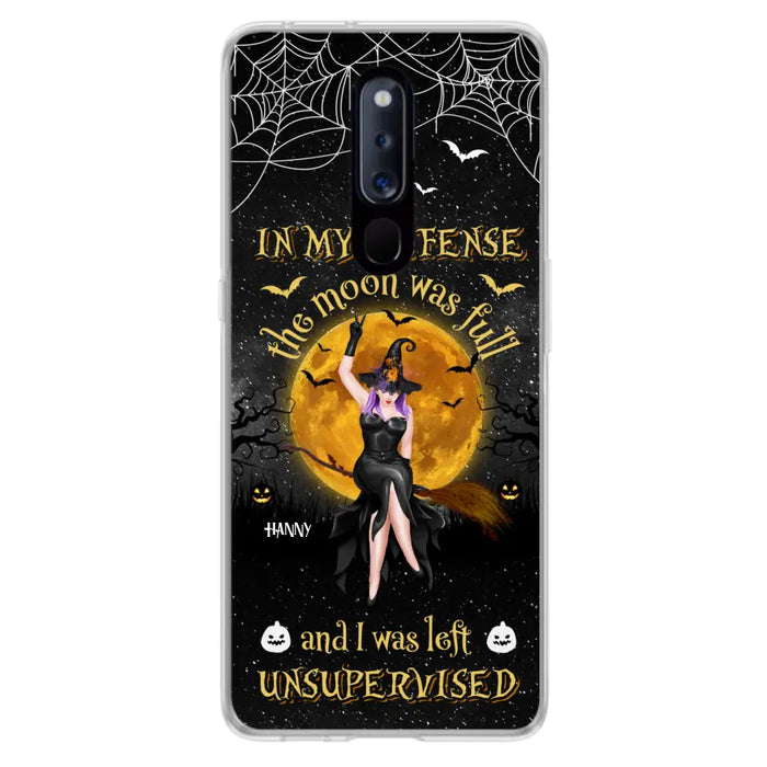 Custom Personalized Witch Moon Phone Case - Halloween Gift Idea - In My Defense The Moon Was Full And I Was Left Unsupervised - Case For Xiaomi, Oppo, Huawei