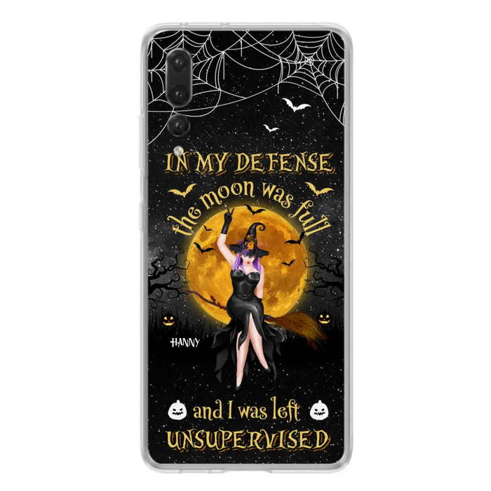 Custom Personalized Witch Moon Phone Case - Halloween Gift Idea - In My Defense The Moon Was Full And I Was Left Unsupervised - Case For Xiaomi, Oppo, Huawei