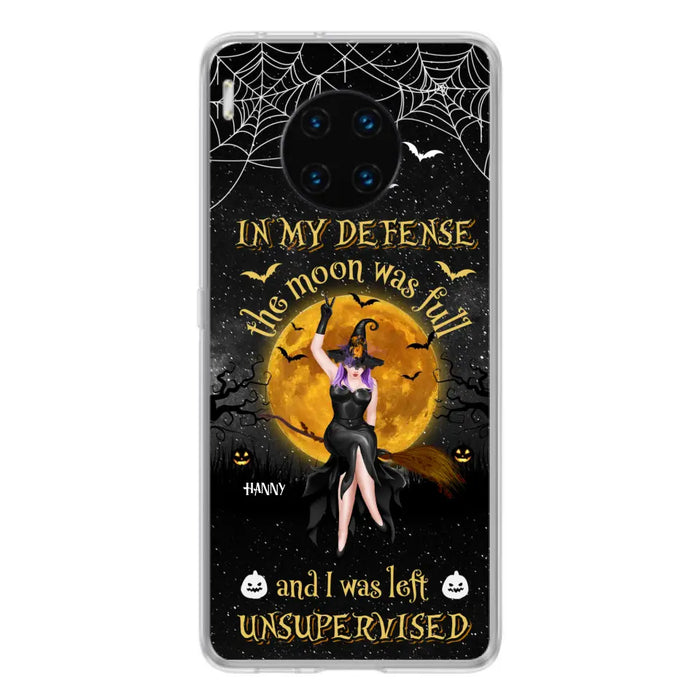 Custom Personalized Witch Moon Phone Case - Halloween Gift Idea - In My Defense The Moon Was Full And I Was Left Unsupervised - Case For Xiaomi, Oppo, Huawei