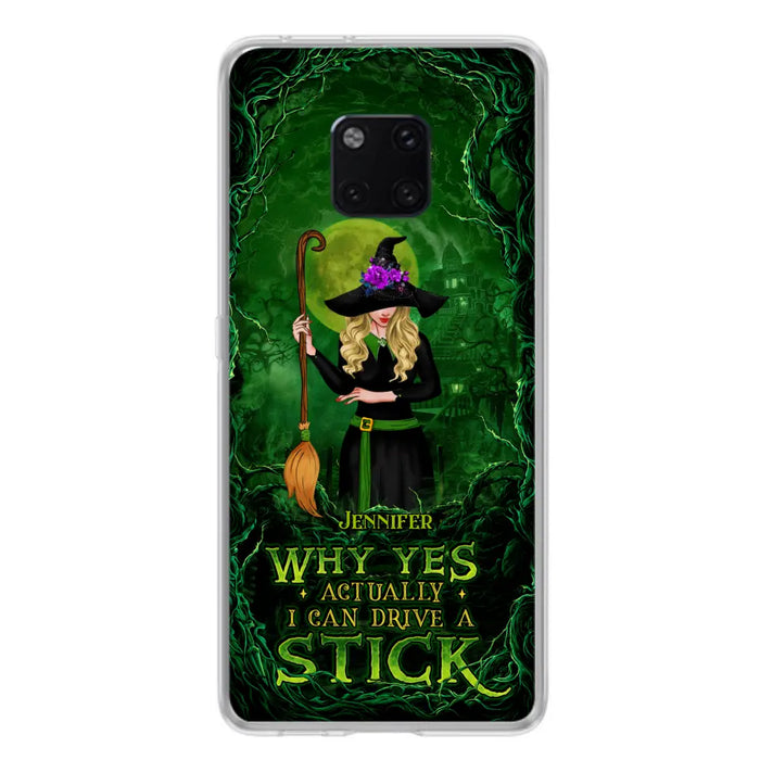 Custom Personalized Witch Phone Case for Xiaomi/ Oppo/ Huawei - Halloween Gift Idea - Why Yes Actually I Can Drive A Stick