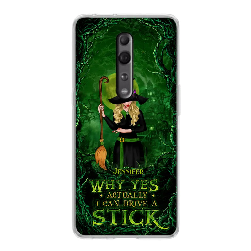 Custom Personalized Witch Phone Case for Xiaomi/ Oppo/ Huawei - Halloween Gift Idea - Why Yes Actually I Can Drive A Stick