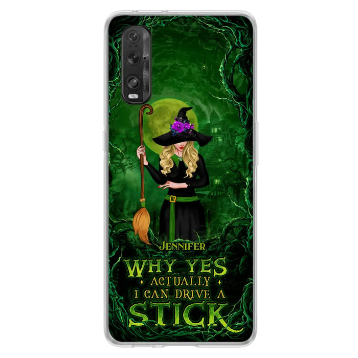 Custom Personalized Witch Phone Case for Xiaomi/ Oppo/ Huawei - Halloween Gift Idea - Why Yes Actually I Can Drive A Stick