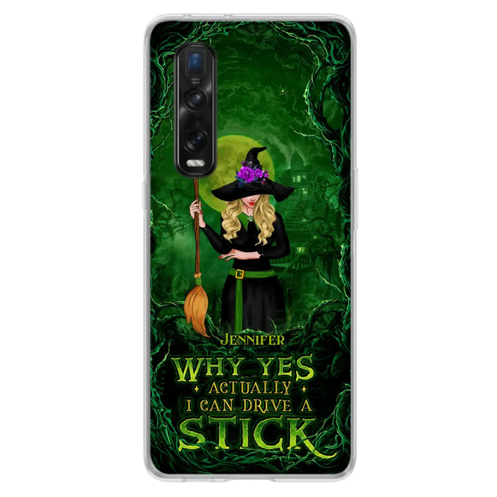 Custom Personalized Witch Phone Case for Xiaomi/ Oppo/ Huawei - Halloween Gift Idea - Why Yes Actually I Can Drive A Stick