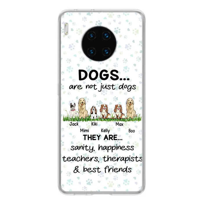 Custom Personalized Dogs Phone Case - Gift Idea For Dog Lovers - Upto 4 Dogs - Dogs Are Not Just Dogs They Are Sanity Happiness Teachers Therapists & Best Friends - Case For Oppo/Xiaomi/Huawei