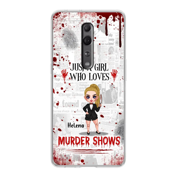 Personalized Witch Phone Case - Gift Idea For Witch Lover/ Halloween - Just A Girl Who Loves Murder Shows - Case For Oppo/Xiaomi/Huawei