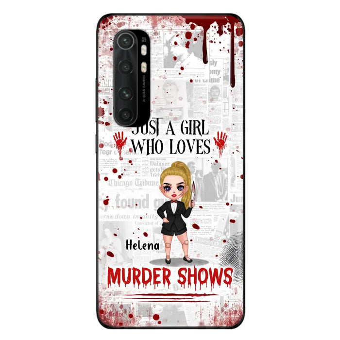 Personalized Witch Phone Case - Gift Idea For Witch Lover/ Halloween - Just A Girl Who Loves Murder Shows - Case For Oppo/Xiaomi/Huawei