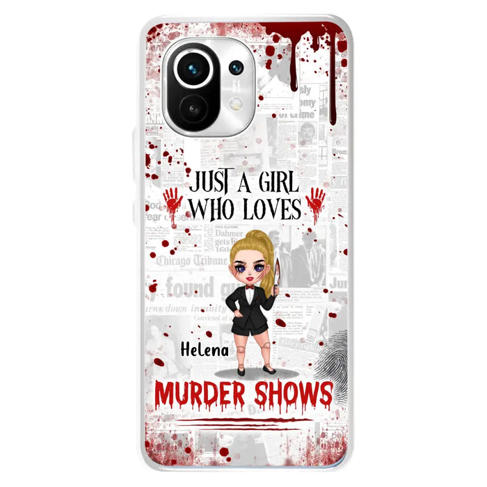 Personalized Witch Phone Case - Gift Idea For Witch Lover/ Halloween - Just A Girl Who Loves Murder Shows - Case For Oppo/Xiaomi/Huawei