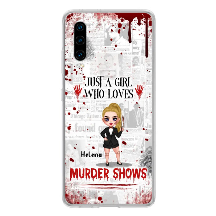 Personalized Witch Phone Case - Gift Idea For Witch Lover/ Halloween - Just A Girl Who Loves Murder Shows - Case For Oppo/Xiaomi/Huawei